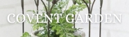 コベントガーデン COVENT GARDEN コベントガーデン COVENT GARDEN